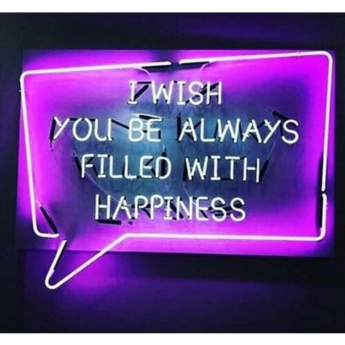 Neon Sign For I wish You be Always Filled With Happiness neon lights for rooms resterant light Handcrafted Impact Attract light