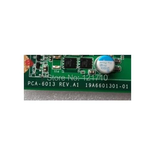 Industrial equipment board PCA-6013 REV.A1 19A6601301-01 PCA-6013VG 9692601300E