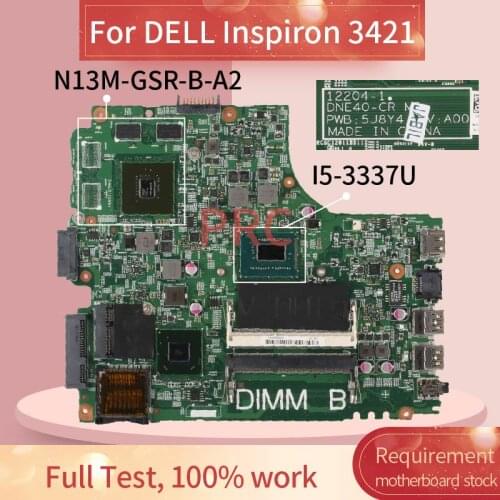 CN-055NJX 055NJX For DELL Inspiron 3421 I5-3337U Laptop motherboard 12204-1 SR0XL N13M-GSR-B-A2 1GB DDR3 Mainboard