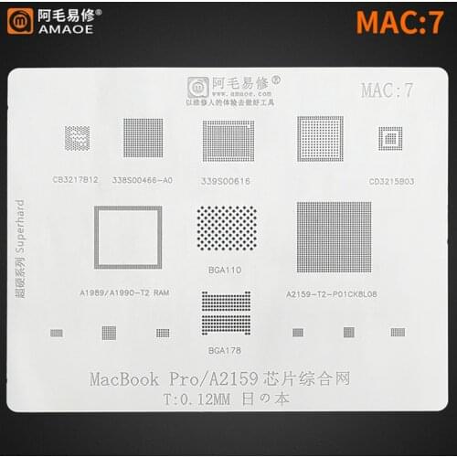 Amaoe MAC7 BGA Stencil For Macbook Pro A2159 339S00616 CB3217B12 CD3215B03 BGA110 178 A1989 T2 Power CPU RAM Chip IC Steel Mesh
