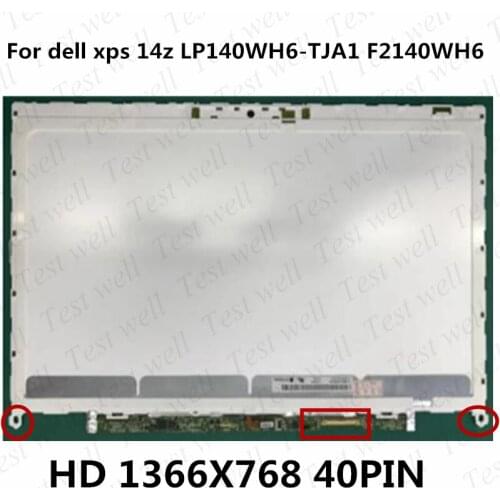 Original lcd display for dell xps 14z screen LP140WH6-TJA1 F2140WH6 Laptop LCD Screen 14-inch panel 1366 * 768 40pins