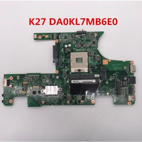 Free shipping For K27 HM65 laptop motherboard DA0KL7MB6E0 DDR3 100% working well