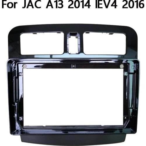 For JAC A13 2014 IEV4 2016 Car Fascias Navigation Frame Dash Frame Kit For 9" car radio frame fascia refitting stereo panel