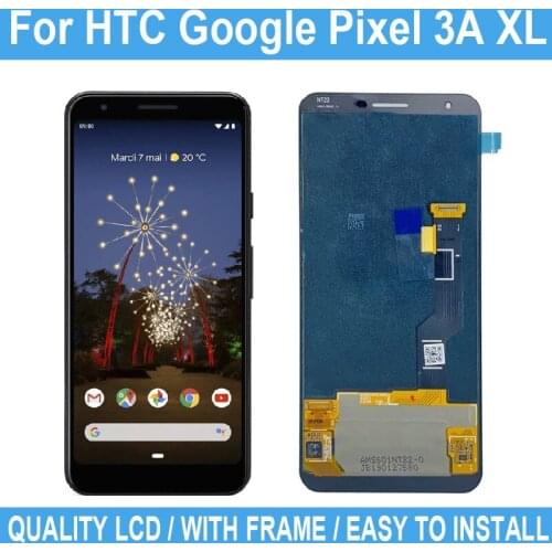 For HTC Google Pixel 3A XL New LCD Display Touch Screen For Google G020C G020G Screen Digitizer Assembly Replacement Parts
