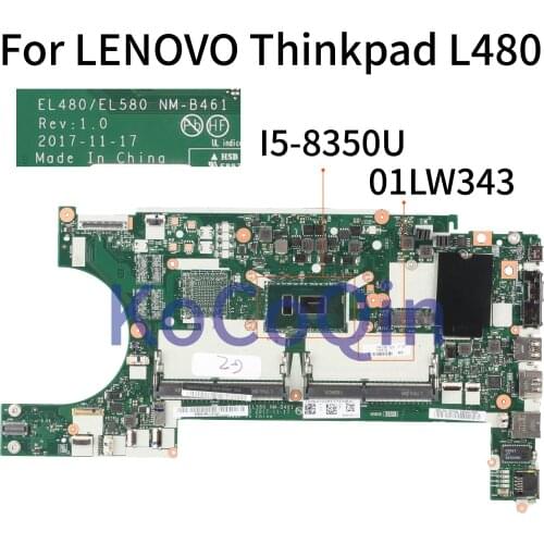 KoCoQin Laptop motherboard For LENOVO Thinkpad L480 Core SR3L9 I5-8350U Mainboard EL480/EL580 NM-B461 01LW343