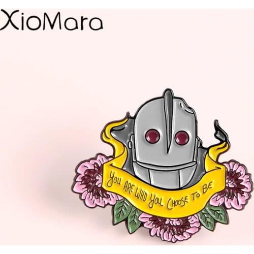 You Are Who You Choose To BE Enamel Pin Cartoon Robot Alien Iron Giant Inspirational Banner Flower Brooches Badge Lapel pin
