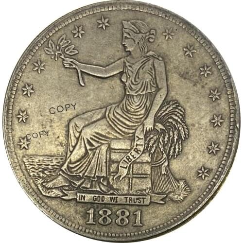 United States America 1881 1 Trade One Dollar US In God We Trust 420 Grains 900 Fine Cupronickel Silver Plated Copy Coin