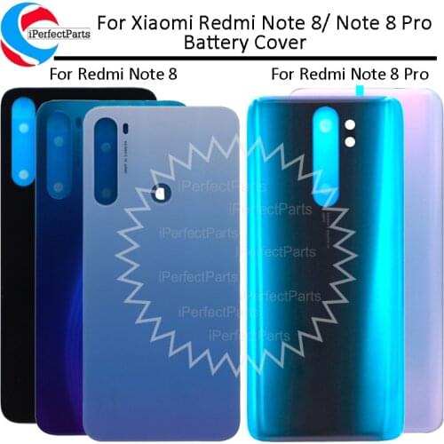 Back housing For Xiaomi Redmi Note 8 Back Cover Battery Glass Housing For Xiaomi Redmi Note 8 Rear back Cover