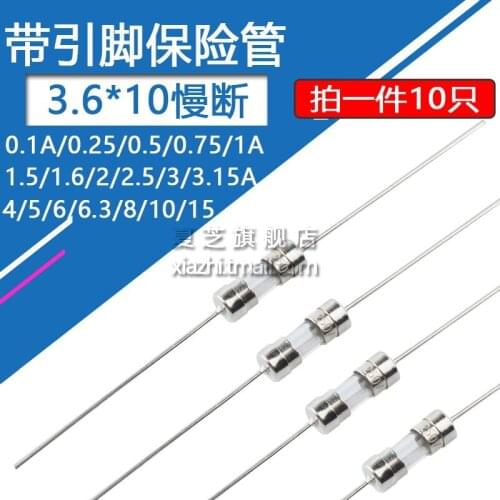 10pcs/lot 3.6*10 Slow break with fuse 0.25 1 1.5 1.6 2 3 4 5 6.3 8 15 A