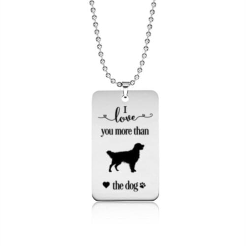 Stainless steel love tag I love you more than the dog Golden Retriever necklace---2 styles free choice---Drop shipping