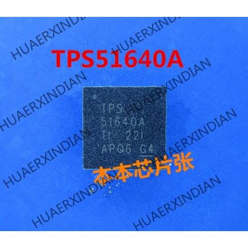 New TPS51640ARSLR TPS51640A TPS 51640A QFN high quality
