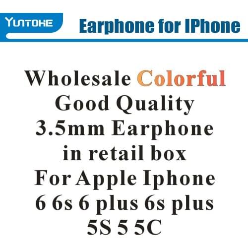 Wholesale Multicolor 3.5mm Earphone with Mic and Volume Control for Apple iphone 6 6s Plus 5 5s with box 100pcs/lot