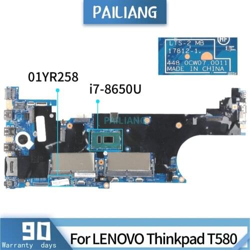 PAILIANG Laptop motherboard For LENOVO Thinkpad T580 01YR258 17812-1 Mainboard Core SR3L8 i7-8650U DDR3