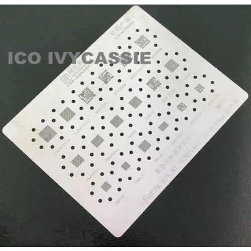 For MTK PM Power IC BGA Stencil MT6358W/6356W/6355W/6357V/6336WP/6370 PM660A/L 670 840 540 PMI632 Reball Solder Tin Plant Net MP