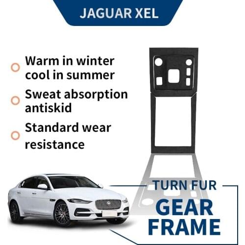 Suitable for 2020 Jaguar XEL Suede Fur Central Control Interior Modification Gearbox Gear Panel Decoration Accessories