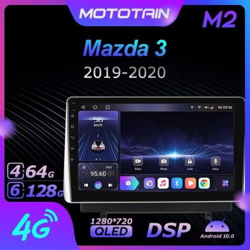 Mototain Autoradio automotive Radio 2 Din for Mazda 3 2019 - 2020 Android 10.0 Multimedia 4G LTE 6G Ram 128G Rom 1280*720
