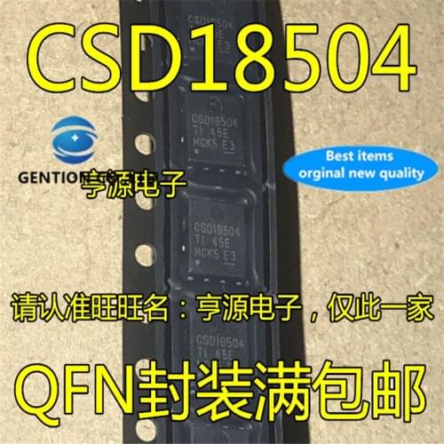 10Pcs CSD18504 CSD18504Q5A N-Channel MOS transistor 50A 40V in stock 100% new and original
