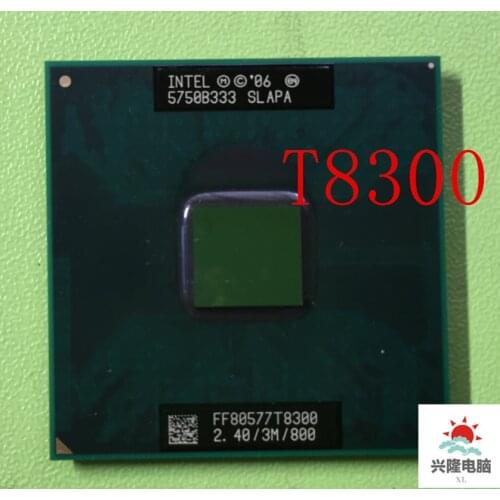 Intel Core Duo T8300 t8300 CPU 3M Cache,2.4GHz,800MHz FSB ,Dual-Core Laptop processor for 965 chipset