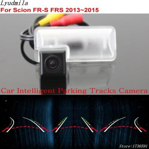 Lyudmila Car Intelligent Parking Tracks Camera FOR Scion FR-S FRS 2013~2015 Car Back up Reverse Rear View Camera