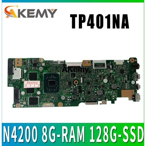 With N4200 8G-RAM 128G-SSD Laptop Motherboard for ASUS Vivobook Flip TP401NA TP401N TP401MA TP401M Mainboard 100% Test good