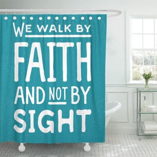 We Walk by Faith and Not Sight Retro Christian Shower Curtains Waterproof Polyester Fabric 60 x 72 inches with Hooks