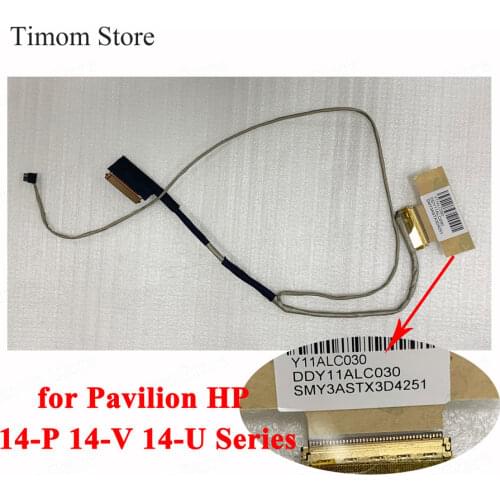 For Pavilion HP 14-P 14-V000 14-V100 14-V200 14-V014TX 14-V049TX 14-U Laptop Screen Video Cable 773536-001 Y11ALC030 DDY11ALC030