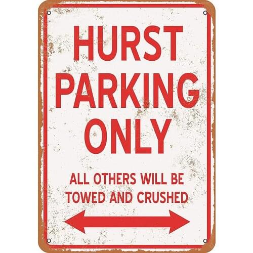 Vintage Wall Metal Tin Sign Decor Hurst Parking ONLY Vintage Office Bar Unique Chic Drinking Vintage Vintage Poster 20X30CM