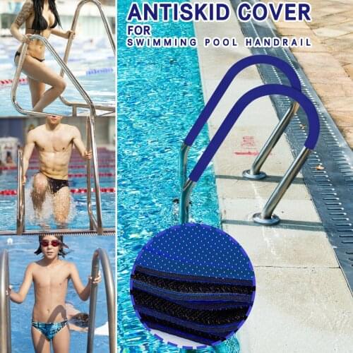 Swimming Pool Armrest Non-slip Cover Rail Soft And Comfortable Safety Non-slip Cover Pool Accessories zwembad accessoires E2