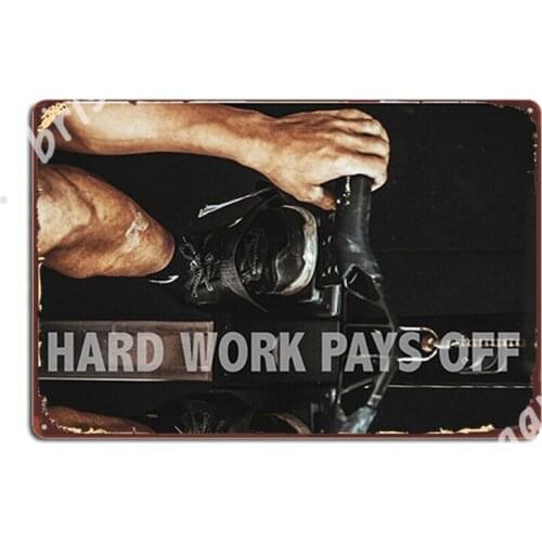 Hard Work Pays Off - Gym Motivation Functional Fitness Crossfit Home Gym Metal Signs Club Party Retro Party Tin sign Posters