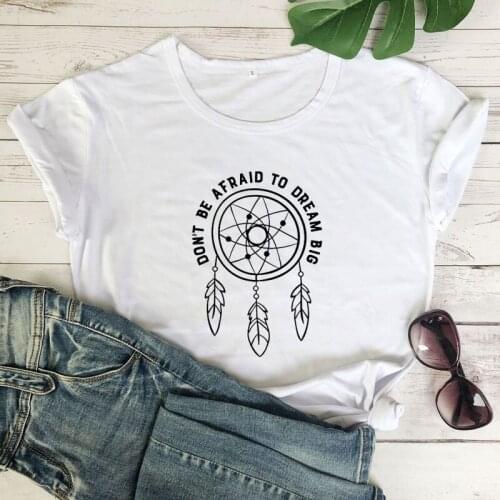 Don't Be Afraid To Dream Big T-shirt Aesthetic Women Boho Dreamcatcher Tshirt Fashion Summer Graphic Inspirational Top Tee Shirt
