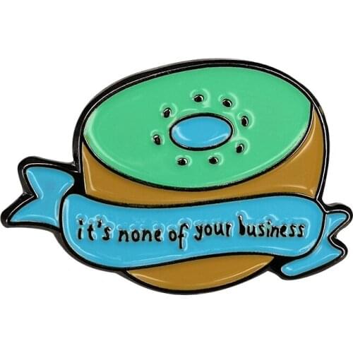 Kiwi Lyric Design Its None of Your Business Enamel Brooch Pins Badge Lapel Pin Alloy Metal Fashion Jewelry Accessories Gifts