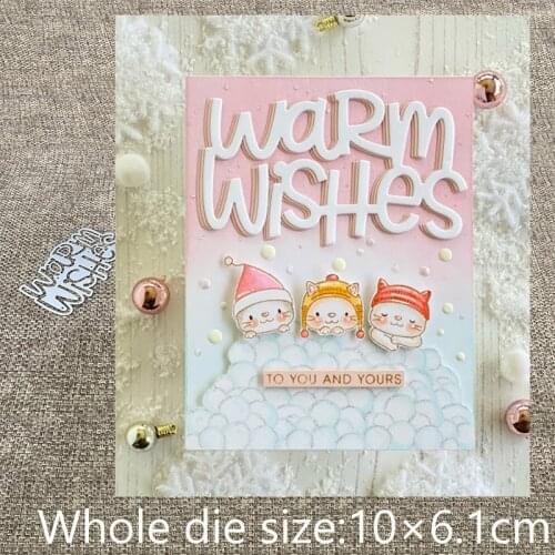 New Design Craft Metal Cutting Dies warm wishes letters decoration scrapbook die cuts Album Paper Card Craft Embossing die cuts