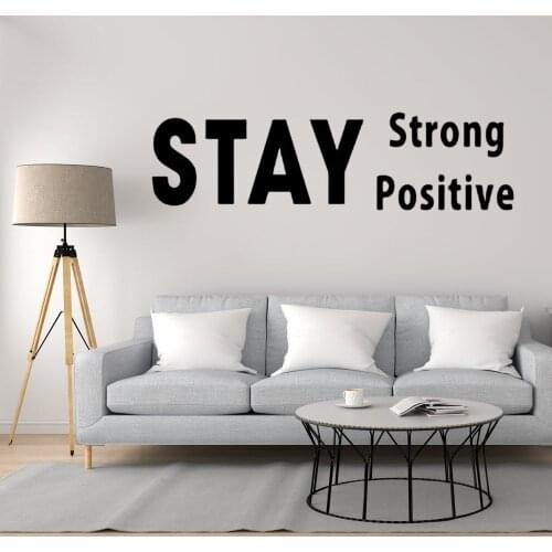 Stay Strong, Stay Positive Wall Art Decal Words Stickers Home And Bedroom Removable Decoration A003243