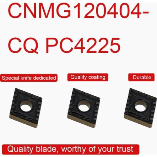 10PCS Original CNMG120404-CQ PC4225 Carbide Inserts CNC External Turning High Quality CNMG12 Blade Lathe Cutting Tools