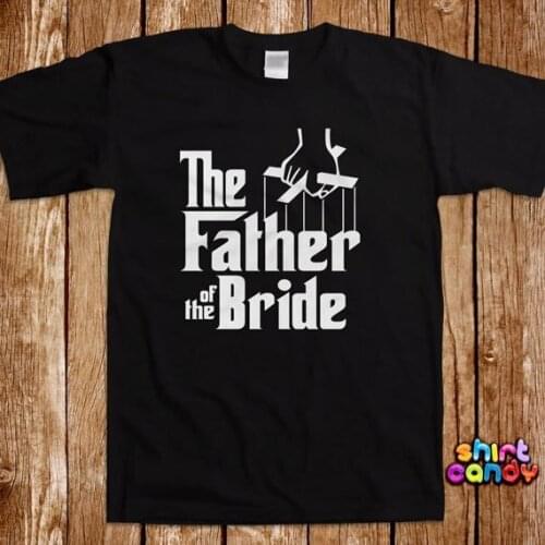 Fashion New Top Tees Tshirts New Summer Fashion Men Tee The Father of the Bride T shirt Funny Wedding Party Bachelor Stag Tee G