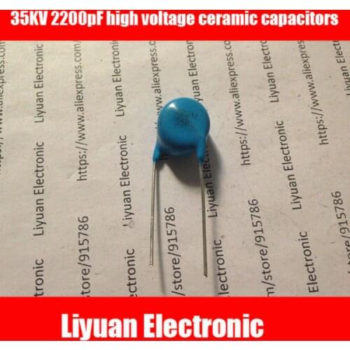 10pcs 35KV high voltage capacitors 222 2200pF high voltage ceramic capacitors 15*10mm High frequency high voltage transformer