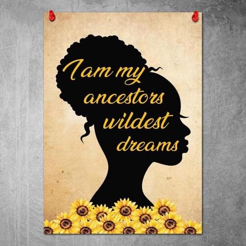 Canvas Poster I Am My Ancestors Wildest Dreams Wall Art Painting Posters and Prints Nordic Wall Pictures for Home Decor No Frame