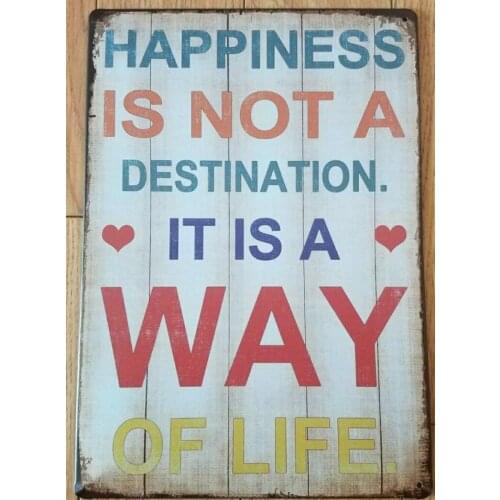 Happiness is a Way Vintage Style Metal Sign Iron Painting for Indoor & Outdoor Home Bar Coffee Kitchen Wall Decor 8 X 12 Inch