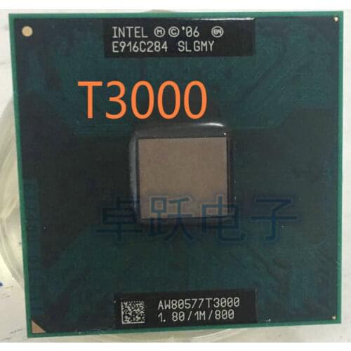 Intel Laptop CPU T3000 1.80/1M/800 SLGMY scrattered pieces Free shipping