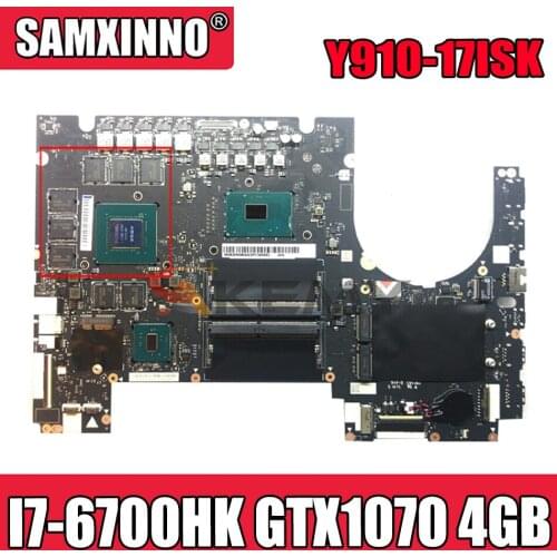 Akemy DY720 NM-B151 For Lenovo Y910-17ISK Notebook Motherboard CPU I7 6700HK GTX1070 4GB GPU DDR4 100% Test Work