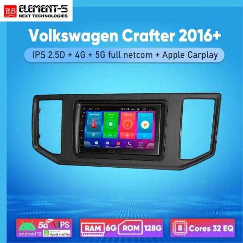 ELEMENT-5 7" 6G+128G Android 10 4G 5G WIFI RDS DSP Car Radio For VOLKSWAGEN Crafter 2016+, Navigation GPS HiFi