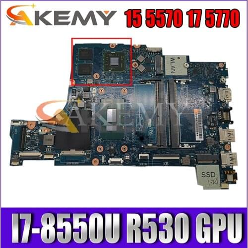 CAL50/DAL10 LA-F115P For DELL Inspiron 15 5570 17 5770 Laptop Motherboard CN-0Y8YF0 Y8YF0 With I7-8550U R530 GPU 100% Fully Test