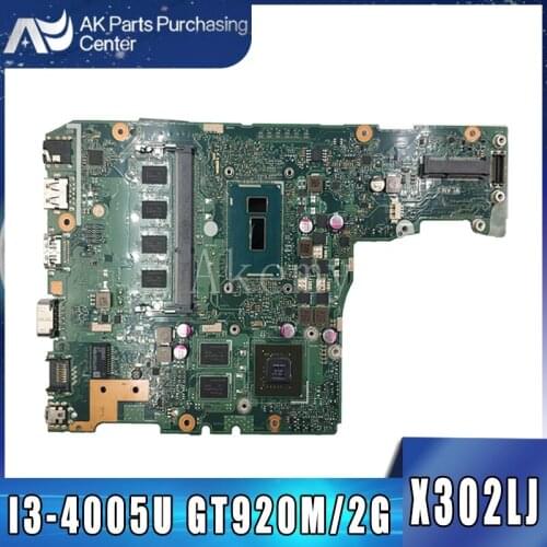 Akemy X302LJ Motherboard For ASUS X302LJ X302L Laotop Mainboard with I3-4005U CPU GT920M/2G