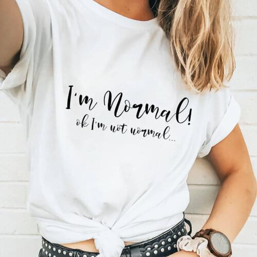 I'm Normal Ok I'm Not Normal 100%Cotton Printed Women Tshirt Autism Awareness Shirt Mental Health Casual Short Sleeve Tops Tee