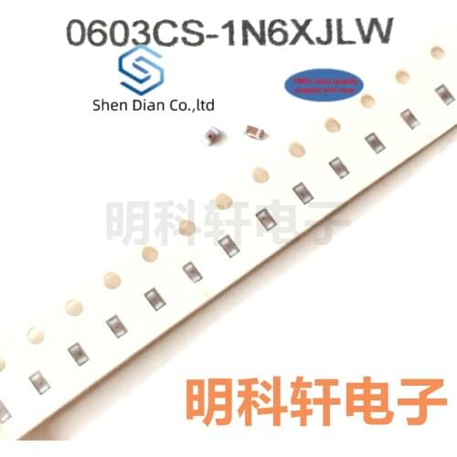 30 PCS 100% new and orginal real stock 0603 cs-1 n6xjlw patch winding high-frequency inductors 0603 1.6 NH