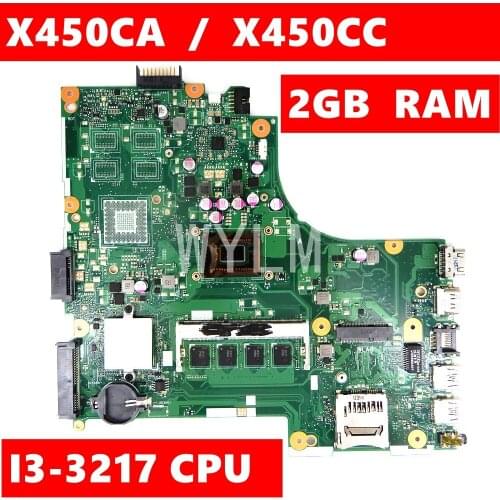 X450CA Motherboard i3-3217 CPU 2GB RAM For ASUS A450C X450C X450CC X450CA X450 Laptop mainboard X450CC Mainboard Test 100% OK