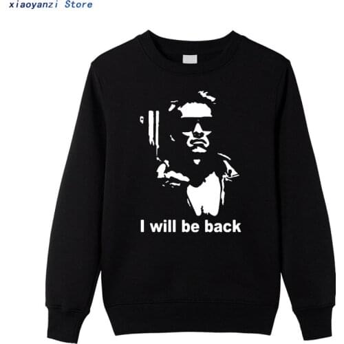 New Autumn I will be back Sweatshirts Men Cotton Printed unisex mens hoodies pullovers top983