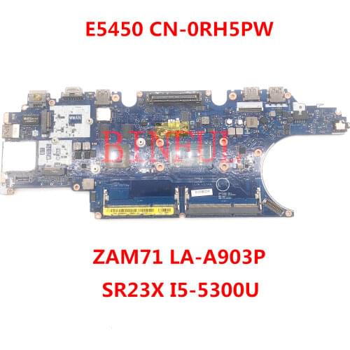 High quality For Latitude E5450 Laptop motherboard CN-0RH5PW 0RH5PW RH5PW LA-A903P With SR23X I5-5300U CPU 100% full Tested
