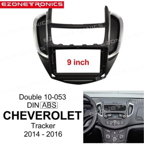 1- 2Din Car DVD Frame Audio Fitting Adaptor Dash Trim Kits Facia Panel 9inch For Chevrolet Tracker 2014-2016 Double Radio Player