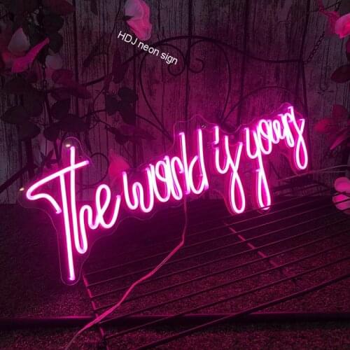 The world is yours Neon Sign Custom LED Neon Light Home Bar Bedroom Decoration Wall Hangings